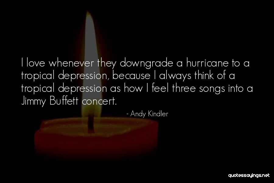 Song Andy Quotes By Andy Kindler