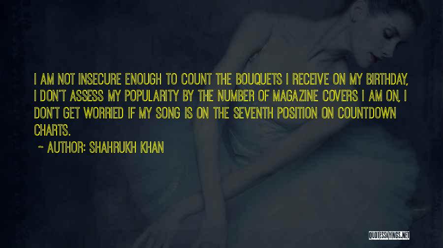 Song Covers Quotes By Shahrukh Khan