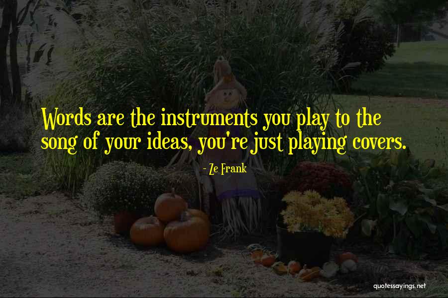 Song Covers Quotes By Ze Frank Song Covers Quotes By Ze Frank