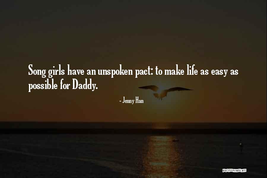 Song Daddy Quotes By Jenny Han Song Daddy Quotes By Jenny Han
