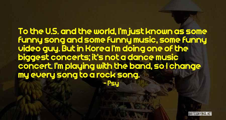 Song Ever Video Quotes By Psy Song Ever Video Quotes By Psy