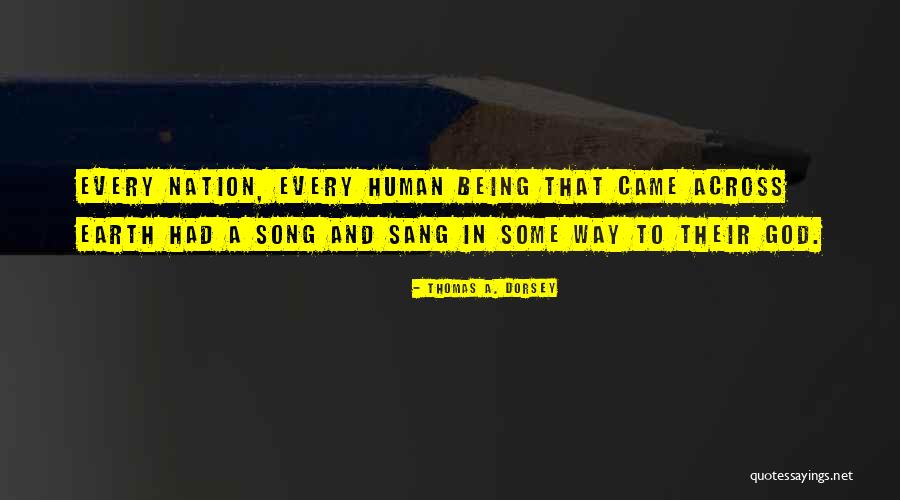 Song In Quotes By Thomas A. Dorsey Song In Quotes By Thomas A. Dorsey
