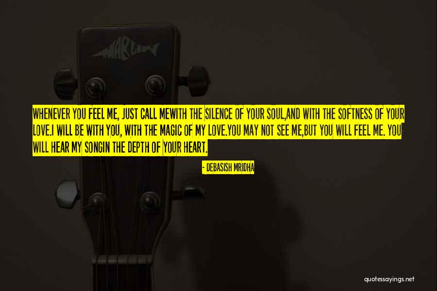 Song In Your Heart Quotes By Debasish Mridha Song In Your Heart Quotes By Debasish Mridha