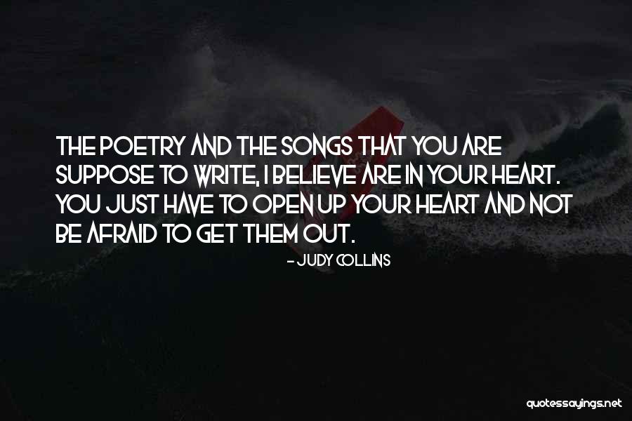 Song In Your Heart Quotes By Judy Collins Song In Your Heart Quotes By Judy Collins