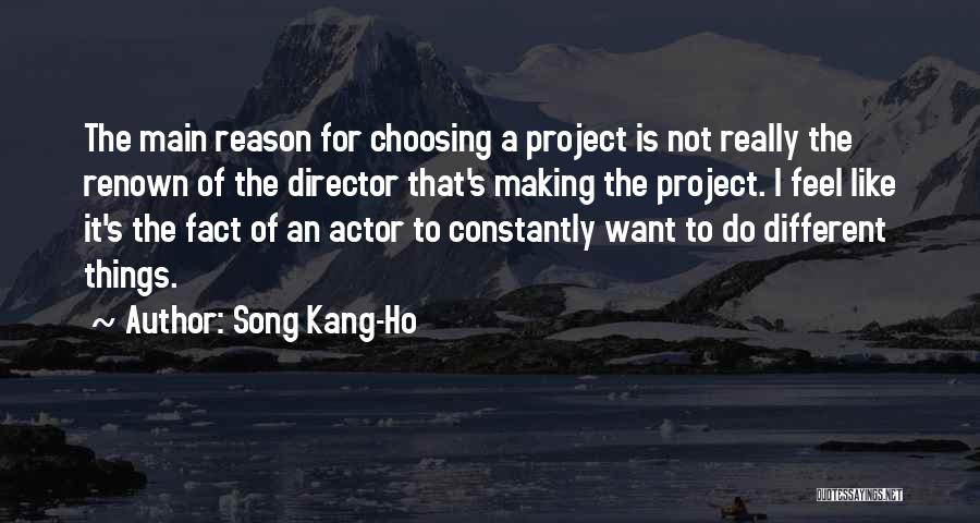 Song Kang-Ho Quotes 1682297