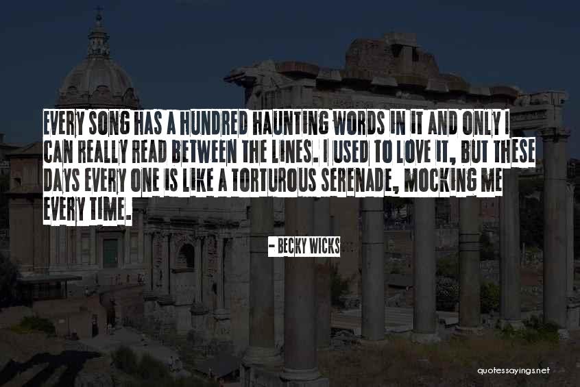 Song Lines Quotes By Becky Wicks Song Lines Quotes By Becky Wicks