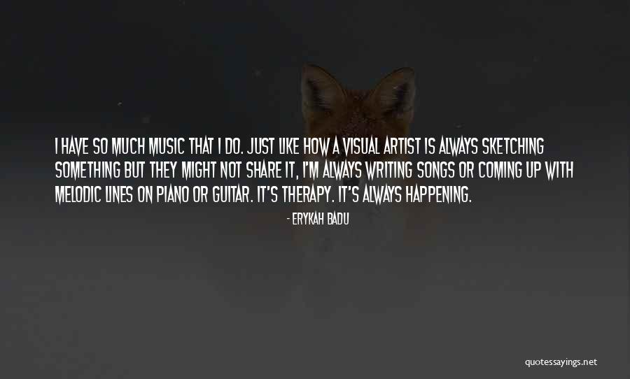 Song Lines Quotes By Erykah Badu Song Lines Quotes By Erykah Badu