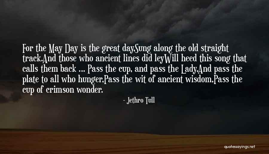 Song Lines Quotes By Jethro Tull Song Lines Quotes By Jethro Tull