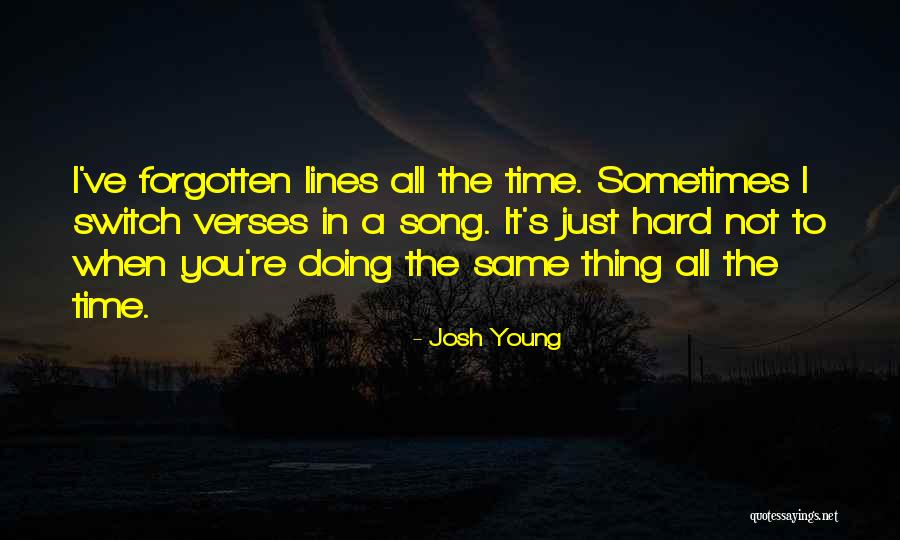 Song Lines Quotes By Josh Young Song Lines Quotes By Josh Young