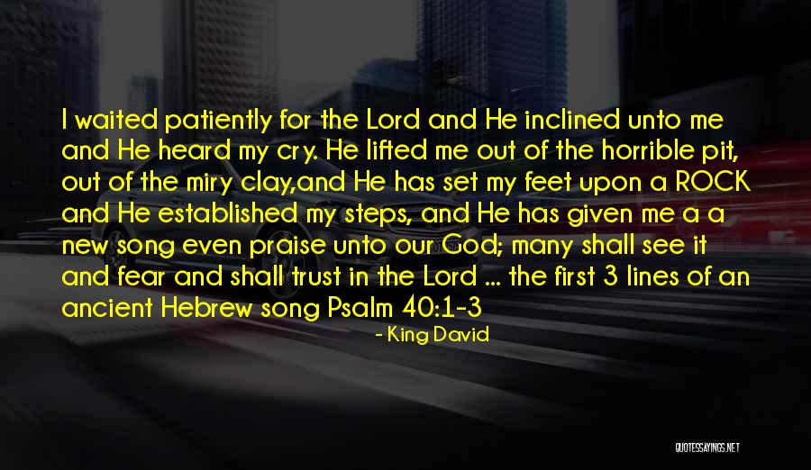 Song Lines Quotes By King David Song Lines Quotes By King David