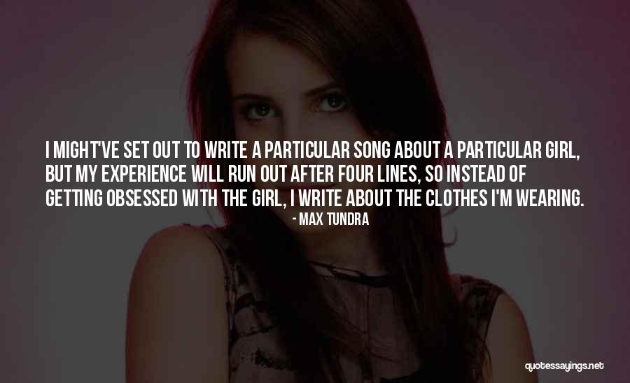 Song Lines Quotes By Max Tundra Song Lines Quotes By Max Tundra