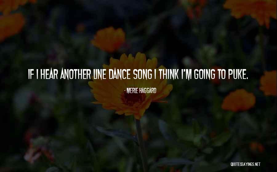 Song Lines Quotes By Merle Haggard Song Lines Quotes By Merle Haggard