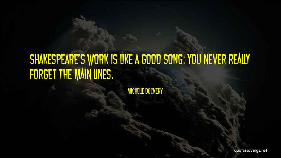 Song Lines Quotes By Michelle Dockery Song Lines Quotes By Michelle Dockery