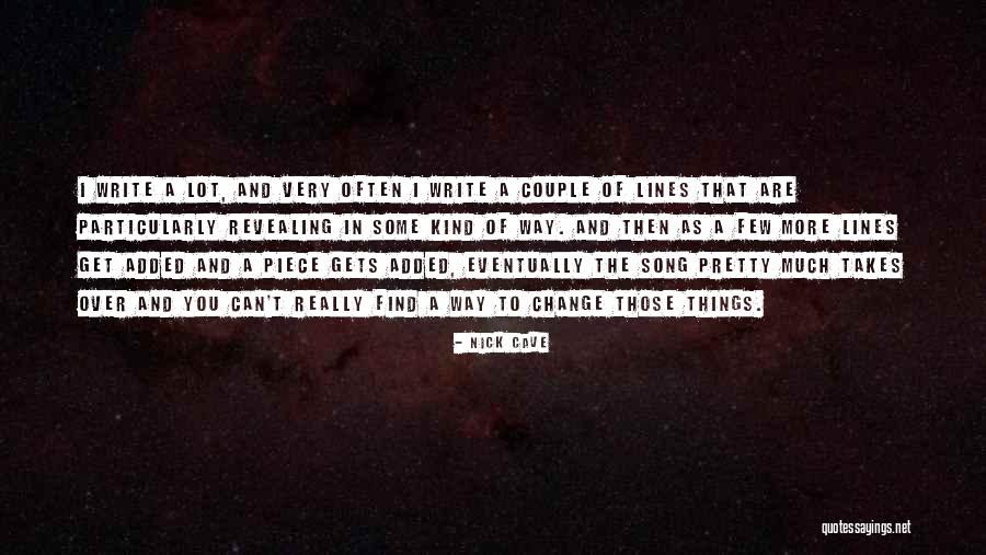 Song Lines Quotes By Nick Cave Song Lines Quotes By Nick Cave