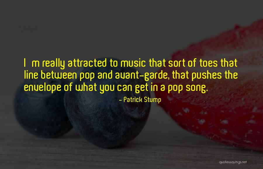 Song Lines Quotes By Patrick Stump Song Lines Quotes By Patrick Stump