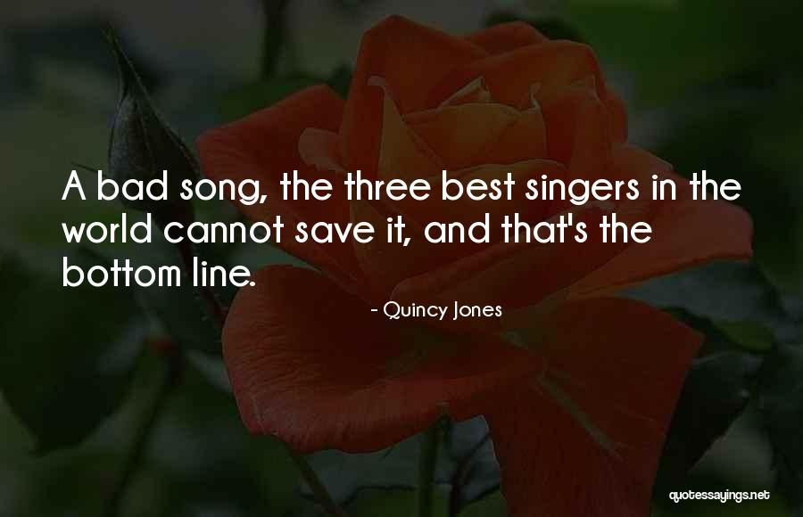 Song Lines Quotes By Quincy Jones Song Lines Quotes By Quincy Jones