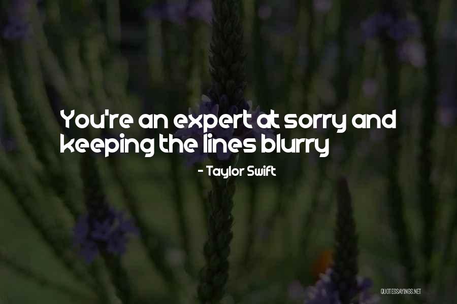Song Lines Quotes By Taylor Swift Song Lines Quotes By Taylor Swift