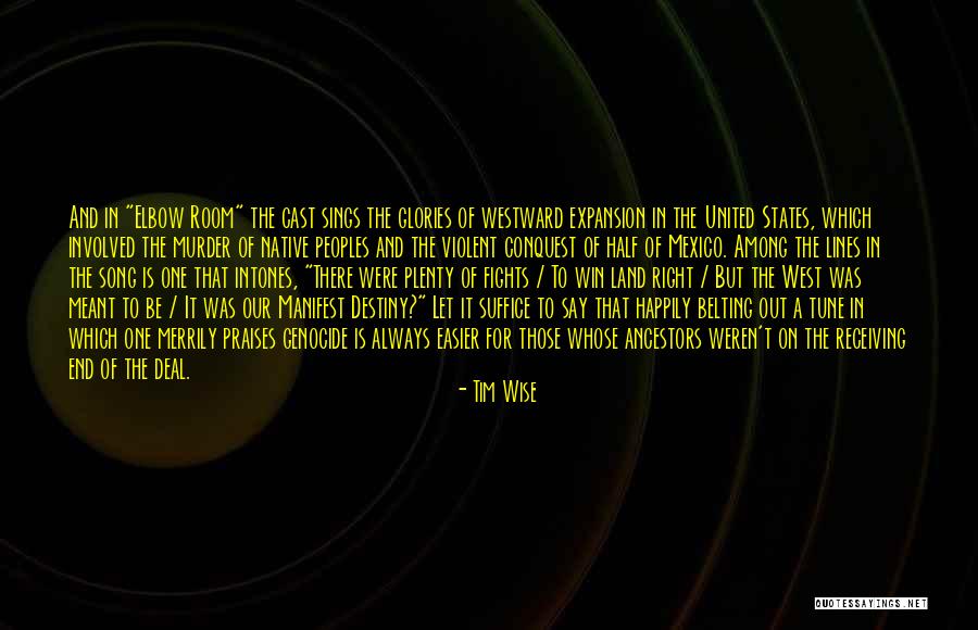 Song Lines Quotes By Tim Wise Song Lines Quotes By Tim Wise