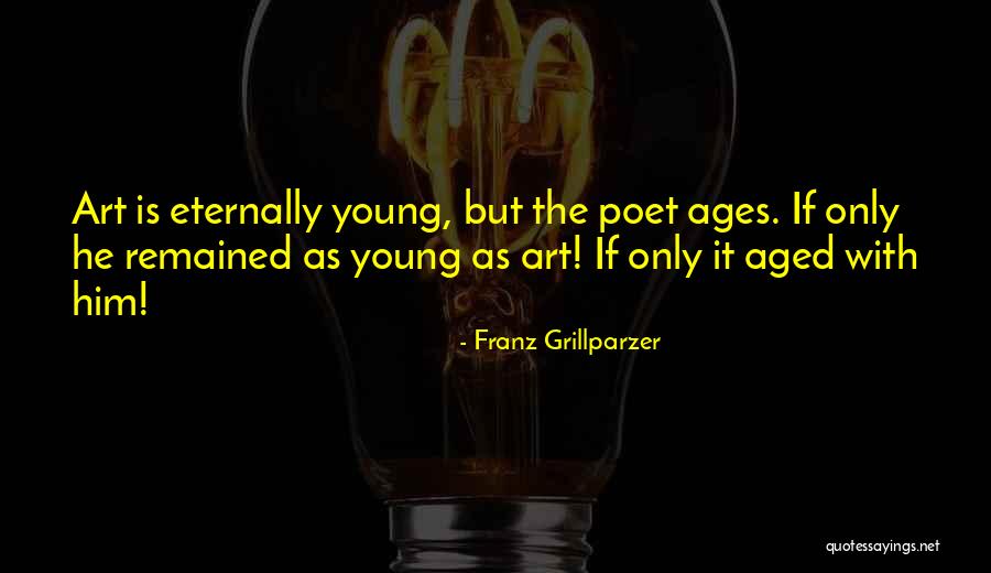 Song Listen To The Rhythm Quotes By Franz Grillparzer Song Listen To The Rhythm Quotes By Franz Grillparzer