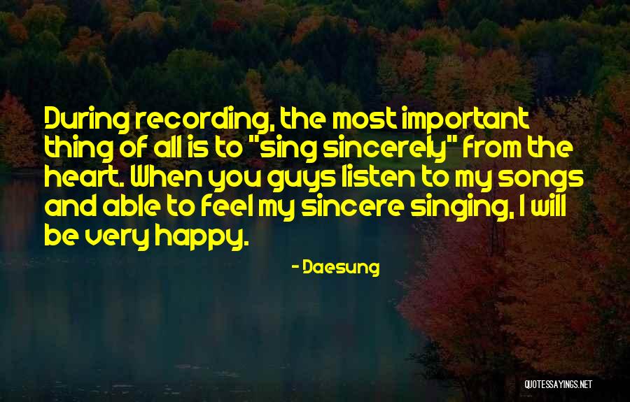 Song Listen To Your Heart Quotes By Daesung Song Listen To Your Heart Quotes By Daesung