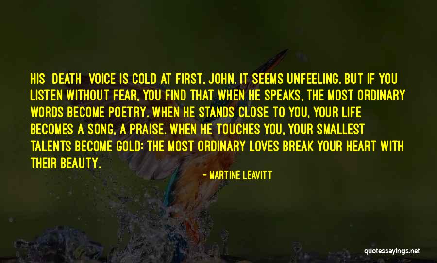 Song Listen To Your Heart Quotes By Martine Leavitt Song Listen To Your Heart Quotes By Martine Leavitt