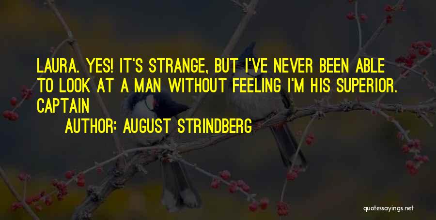 Song Mino Quotes By August Strindberg
