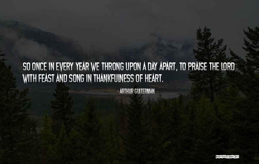 Song Of Praise Quotes By Arthur Guiterman Song Of Praise Quotes By Arthur Guiterman