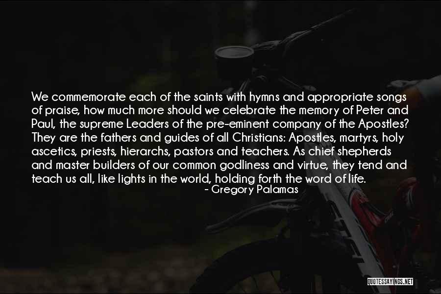 Song Of Praise Quotes By Gregory Palamas Song Of Praise Quotes By Gregory Palamas