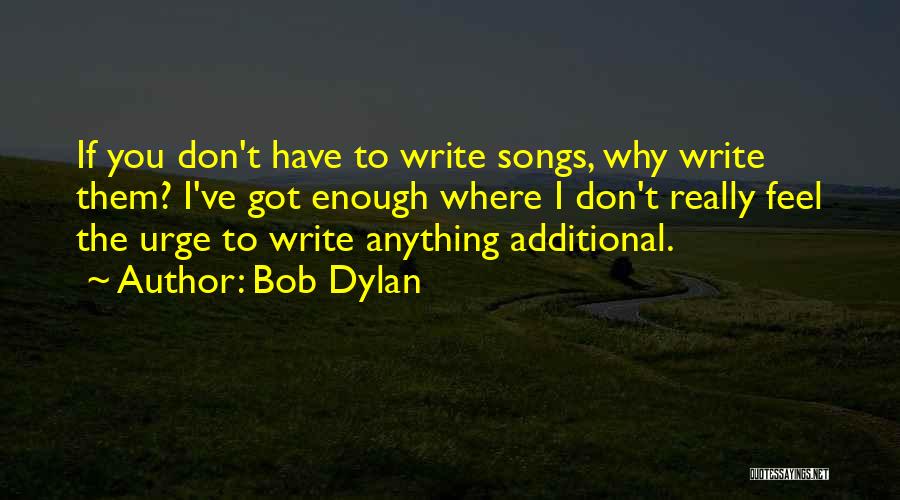 Song Quotes By Bob Dylan