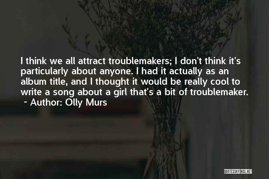 Song Title Quotes By Olly Murs