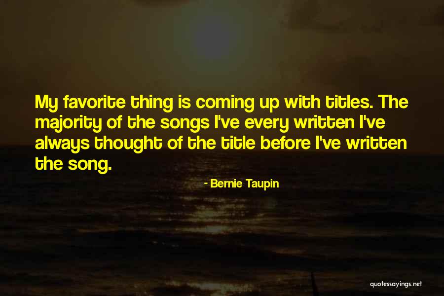 Song Titles In Quotes By Bernie Taupin