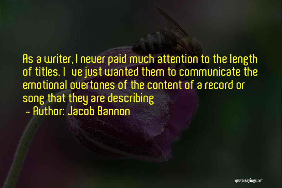 Song Titles Quotes By Jacob Bannon