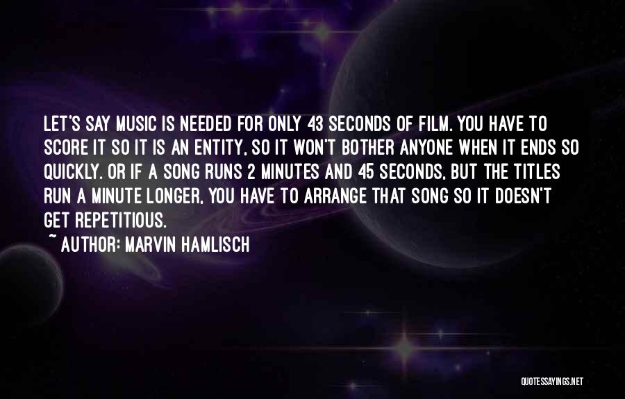 Song Titles Quotes By Marvin Hamlisch