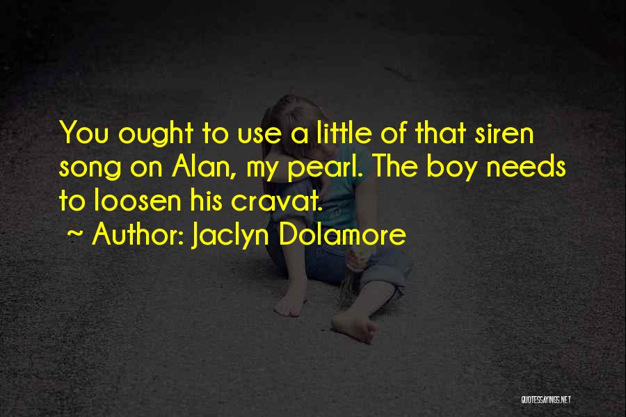 Song To The Siren Quotes By Jaclyn Dolamore