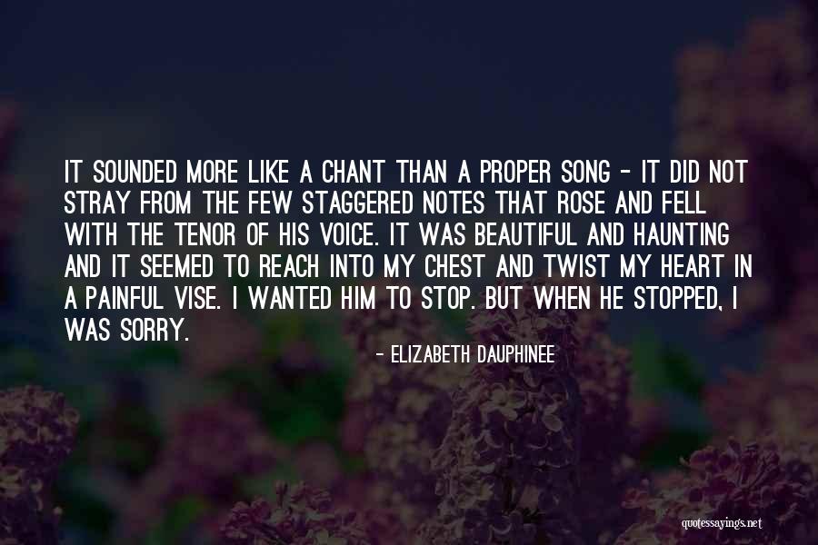 Song Voice Quotes By Elizabeth Dauphinee Song Voice Quotes By Elizabeth Dauphinee