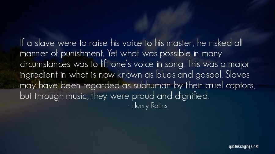 Song Voice Quotes By Henry Rollins Song Voice Quotes By Henry Rollins