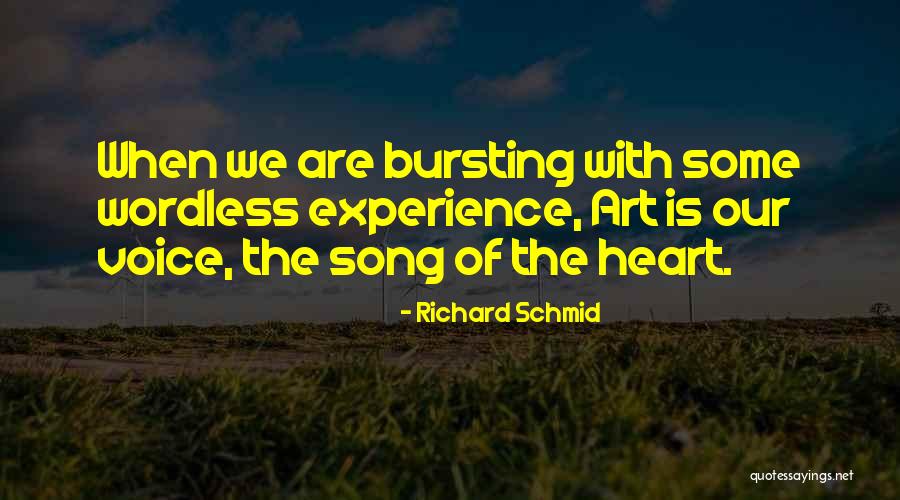 Song Voice Quotes By Richard Schmid Song Voice Quotes By Richard Schmid