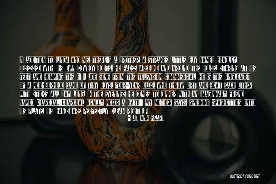 Song What A Friend Quotes By Jo Ann Beard Song What A Friend Quotes By Jo Ann Beard