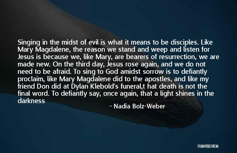 Song What A Friend Quotes By Nadia Bolz-Weber Song What A Friend Quotes By Nadia Bolz-Weber