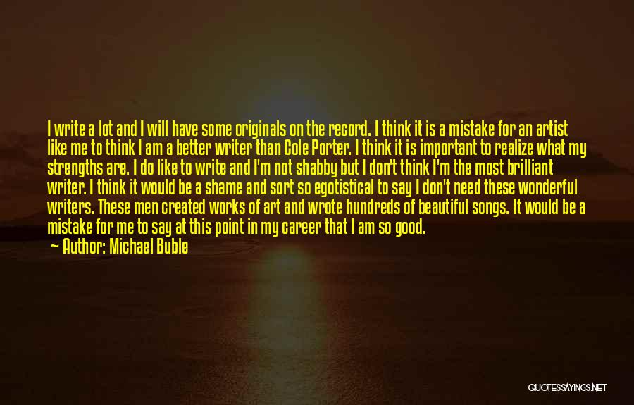 Song Writers Quotes By Michael Buble