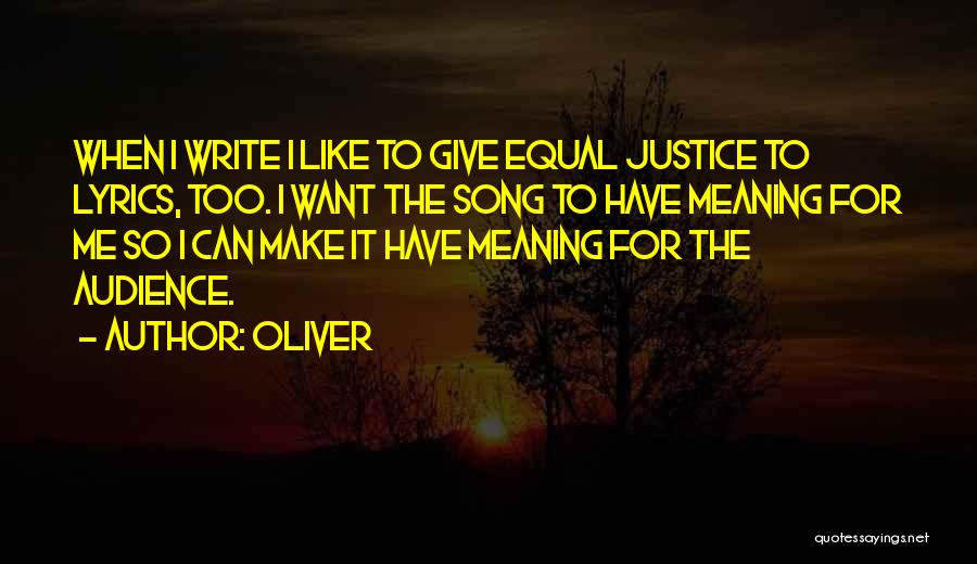 Song Writers Quotes By Oliver