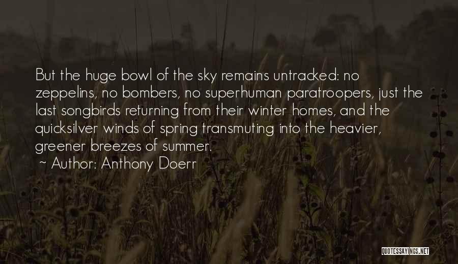 Songbirds Quotes By Anthony Doerr