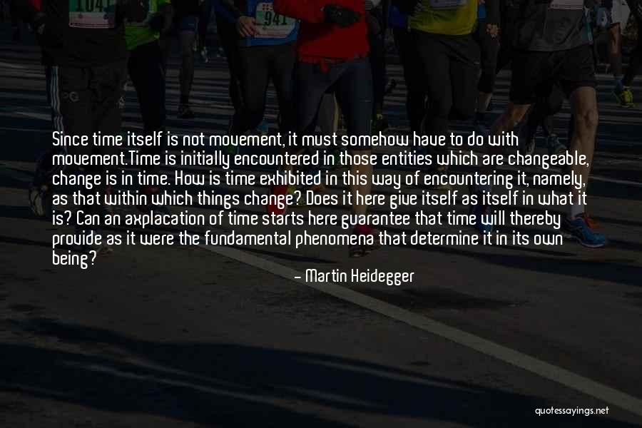 Songcraft Quotes By Martin Heidegger