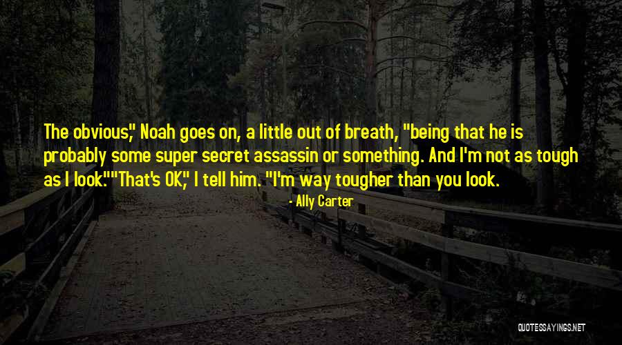 Songea Teachers Quotes By Ally Carter Songea Teachers Quotes By Ally Carter