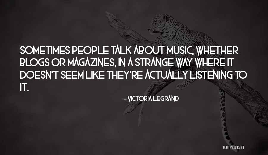 Songear Quotes By Victoria Legrand Songear Quotes By Victoria Legrand