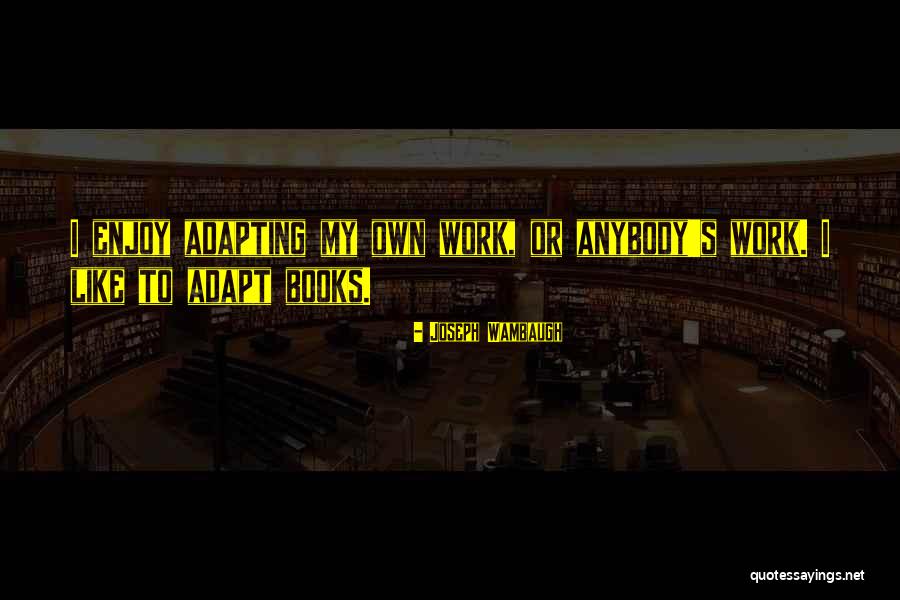 Songezile Quotes By Joseph Wambaugh Songezile Quotes By Joseph Wambaugh