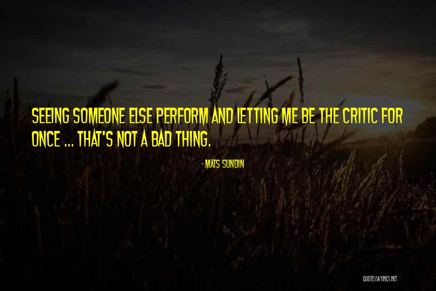Songfestival 1986 Quotes By Mats Sundin Songfestival 1986 Quotes By Mats Sundin