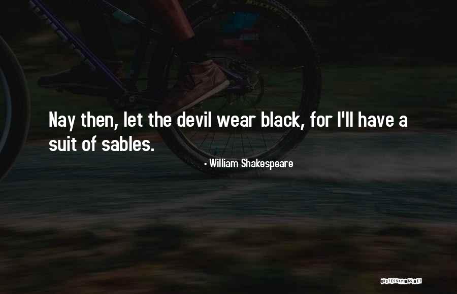 Songhay Ap Quotes By William Shakespeare Songhay Ap Quotes By William Shakespeare