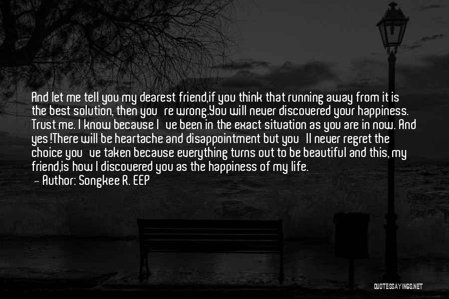 Songkee R. EEP Quotes 806133