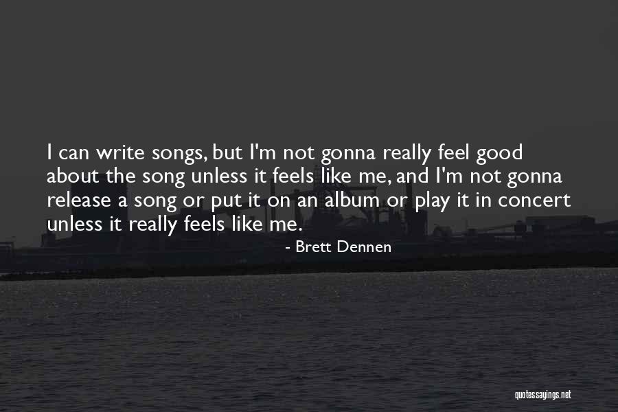 Songs About Quotes By Brett Dennen